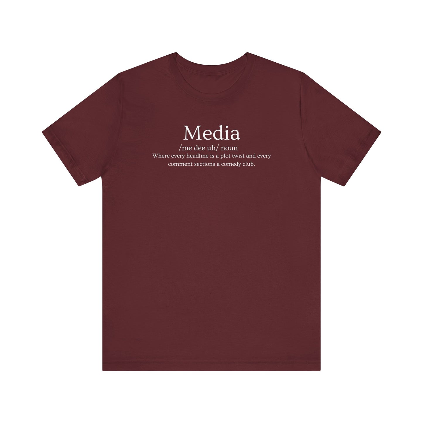 Media Definition T-Shirt