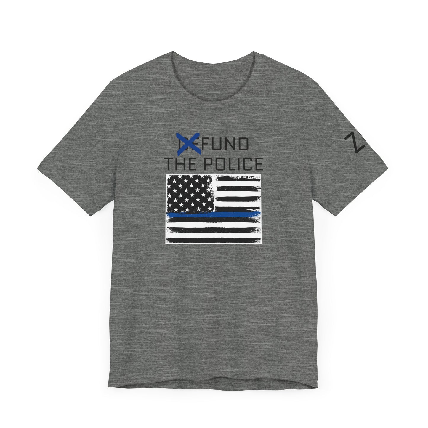 Fund The Police T-Shirt