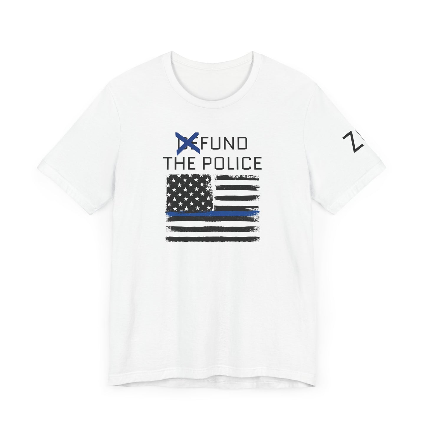 Fund The Police T-Shirt