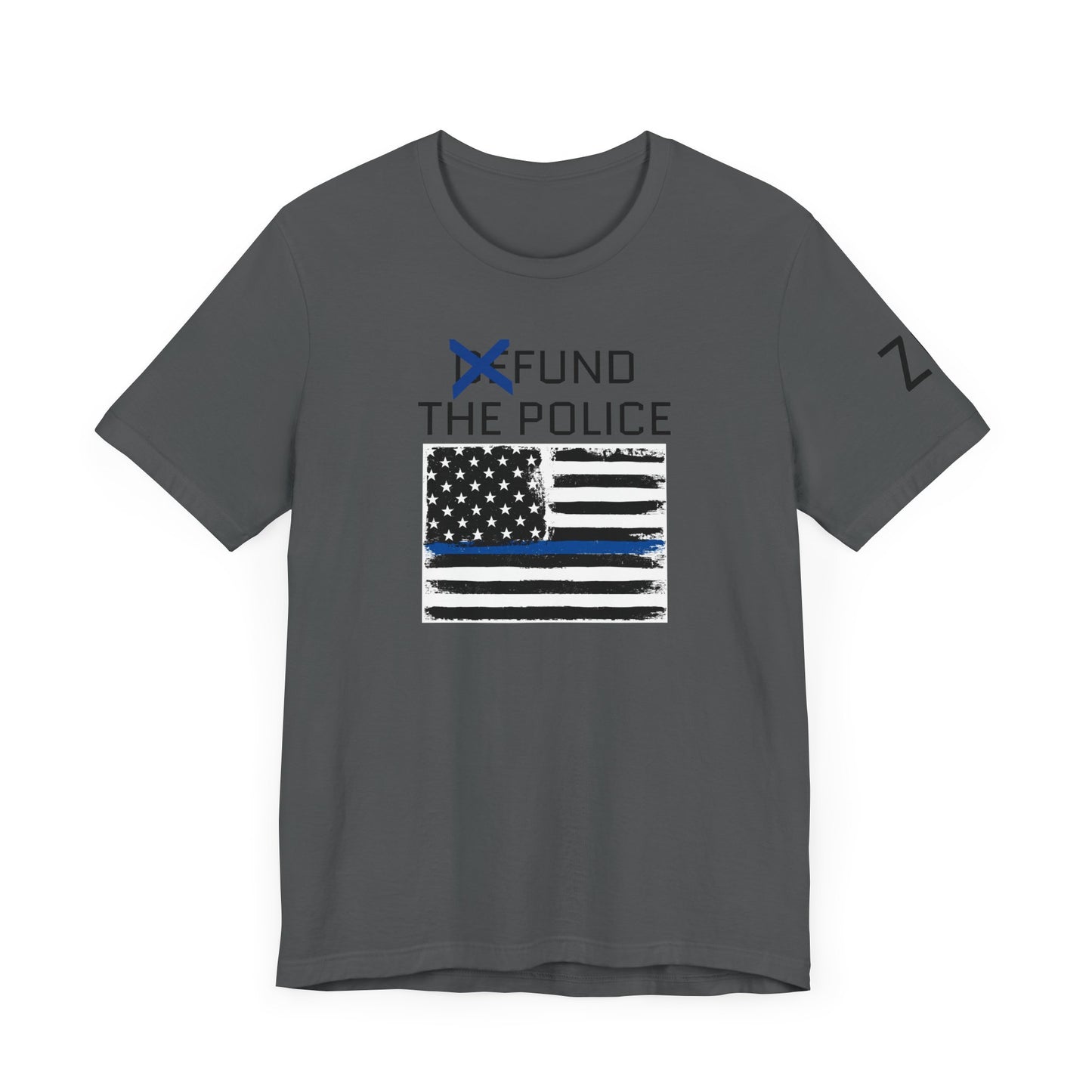 Fund The Police T-Shirt