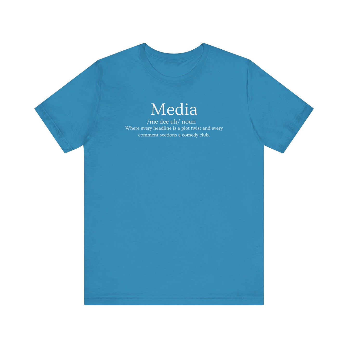 Media Definition T-Shirt